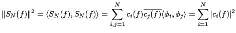 $\displaystyle \Vert S_N(f)\Vert^2= \langle S_N(f), S_N(f)\rangle =\sum\limits_{...
...{c_j(f)} \langle \phi _i,\phi _j\rangle =\sum\limits_{i=1}^N\vert c_i(f)\vert^2$