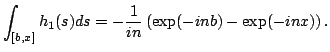 $\displaystyle \int_{[b,x]}h_1(s)ds=-\frac1{in}\left(\exp(-inb)-\exp(-inx)\right).$