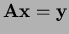 $\bf Ax=y$