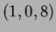 $(1,0,8)$