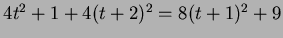$ 4t^2+1+4(t+2)^2=8(t+1)^2+9$