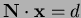 $ {\bf N}\cdot{\bf x}=d$