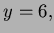 $ y=6,$