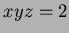 $ xyz=2$