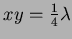 $ xy=\frac14\lambda$