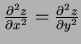 $ \frac{\partial ^2 z}{\partial x^2} =
\frac{\partial ^2z}{\partial y^2}$