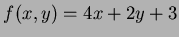 $ f(x,y)=4x+2y+3$