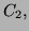 $ C_2,$