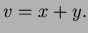 $ v=x+y.$