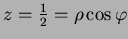 $z= \frac{1}{2} = \rho \cos \varphi$