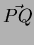 $\vec{PQ}$