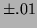 $ \pm .01$