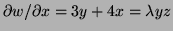 $ \partial w/\partial x=3y+4x=\lambda yz$