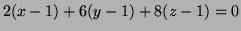 $ 2(x-1)+6(y-1)+8(z-1)=0$