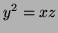 $ y^2=xz$