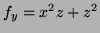 $ f_y=x^2z+z^2$