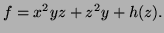 $ f=x^2yz+z^2y+h(z).$