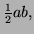 $ \frac12 ab,$