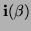 $ {\bf i}(\beta)$