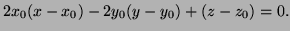 $ 2x_0(x-x_0)-2y_0(y-y_0)+(z-z_0)=0.$