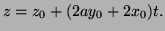$ z=z_0+(2ay_0+2x_0)t.$