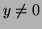 $ y\not=0$
