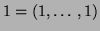 $ 1=(1, \ldots, 1)$