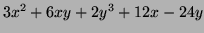 $ 3x^2 + 6xy+2y^3+12x-24y$