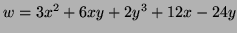 $ w=3x^2 + 6xy+2y^3+12x-24y$