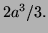 $ 2a^3/3.$