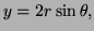 $ y=2r\sin\theta,$