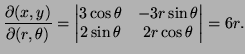 $\displaystyle \frac{\partial(x,y)}{\partial(r,\theta )}=\left\vert\begin{matrix...
...theta &-3r\sin\theta \\  2\sin\theta &2r\cos\theta \end{matrix}\right\vert=6r.
$