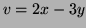 $ v=2x-3y$