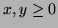 $ x,y\ge0$