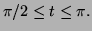 $ \pi/2\le t\le \pi.$