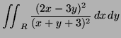 $\displaystyle \iint_R \frac{(2x-3y)^2}{(x+y+3)^2} \, dx \, dy
$