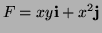 $ F= xy{\bf i} + x^2{\bf j}$