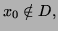 $ x_0\notin D,$