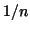 $ 1/n$