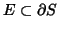$ E\subset \partial S$
